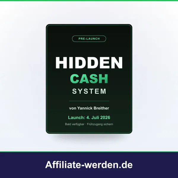 Hidden Cash System: Lohnt der Frühzugang für angehende Affiliates?