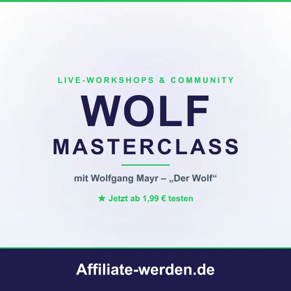 WOLF MASTERCLASS: lohnt sich die Community für angehende Affiliates?