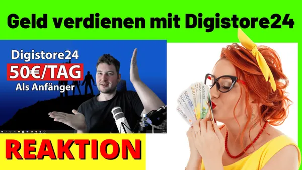 Als Affiliate Anfänger 50€ am Tag verdienen! – Geld verdienen mit Digistore24