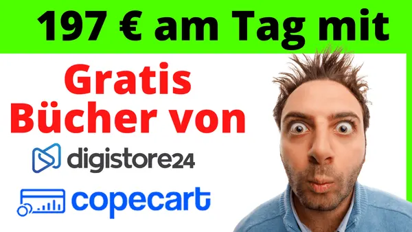 Geld verdienen mit Digistore24 und CopeCart