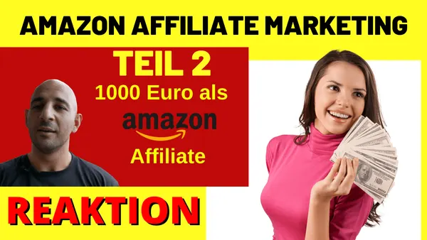 AMAZON AFFILIATE MARKETING für Anfänger in 2020 – Teil 2