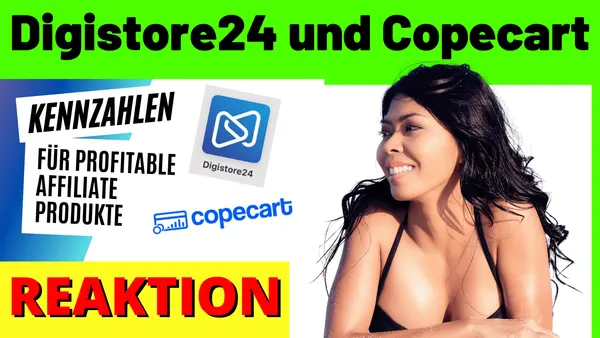 Gute Affiliate Produkte auf Digistore24 und Copecart bewerten und finden